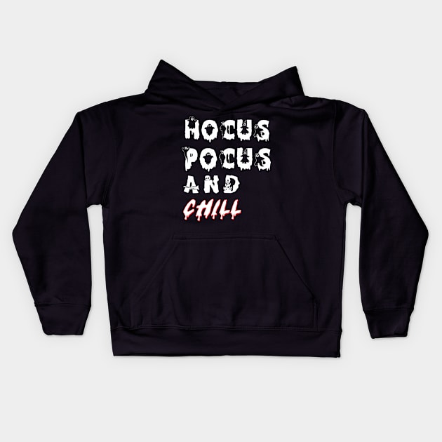 Magical Relaxation: Hocus Pocus and Chill Kids Hoodie by Toonstruction